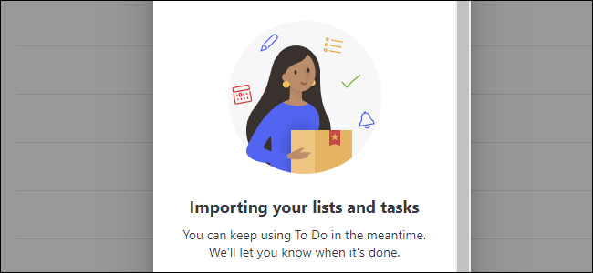 Comment passer de Wunderlist à Microsoft To Do 6 Le message «Importation de tâches à partir de Wunderlist» dans Microsoft To Do