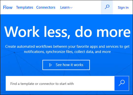 Qu'est-ce que Microsoft Flow? 6 Page d'accueil de Flow